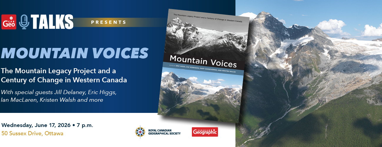 Can Geo Talks presents: Mountain Voices